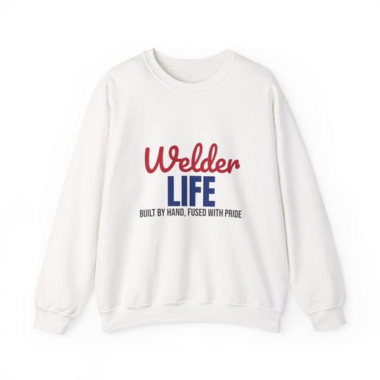 Welder Life Built by Hand Fused with Pride Sweatshirt, Welder Crewneck Sweatshirt