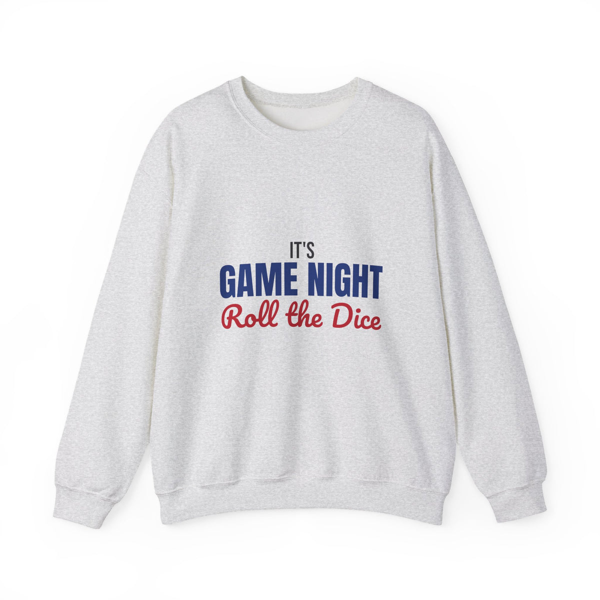 It's Game Night Roll the Dice Sweatshirt