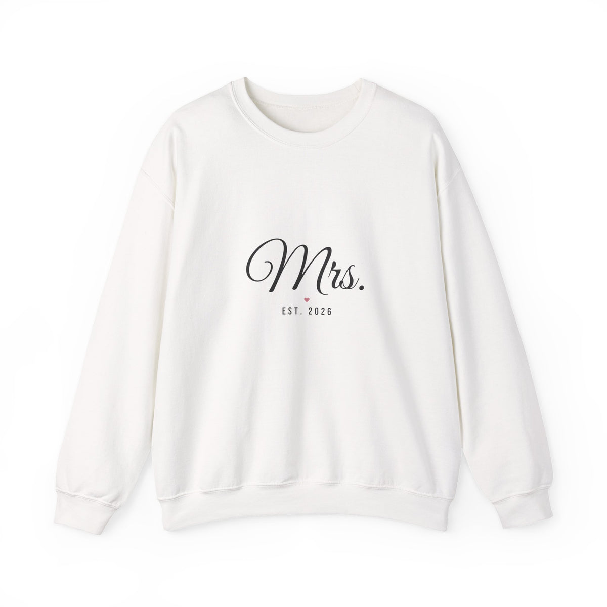 Mrs Est 2026 Sweatshirt