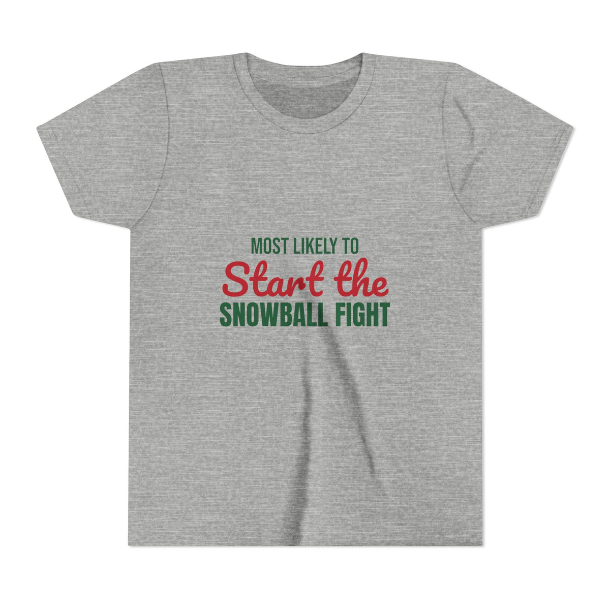 Most Likely to Start the Snowball Fight Kids Shirt, Most Likely to Start the Snowball Fight Kids T-Shirt