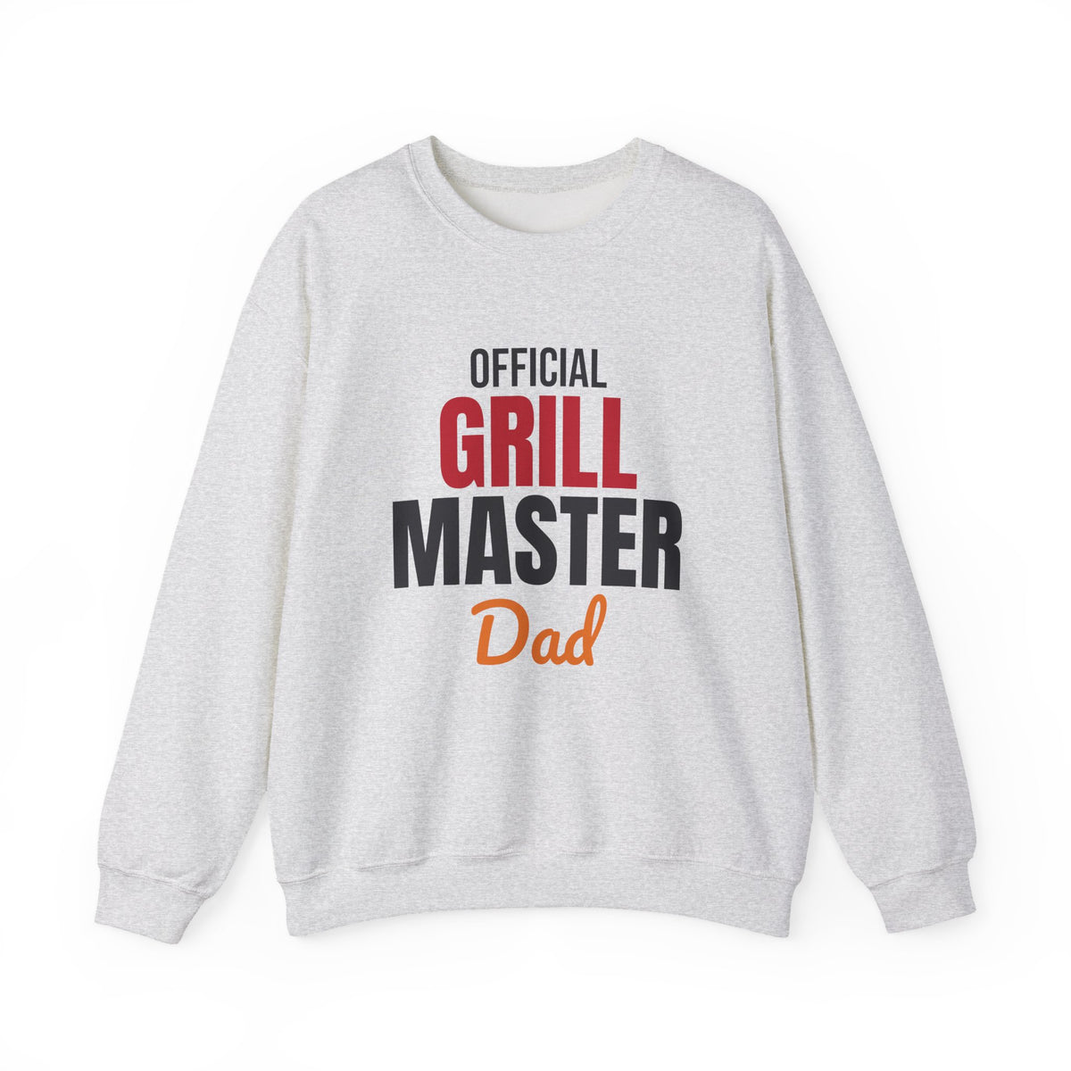 Official Grill Master Dad Sweatshirt