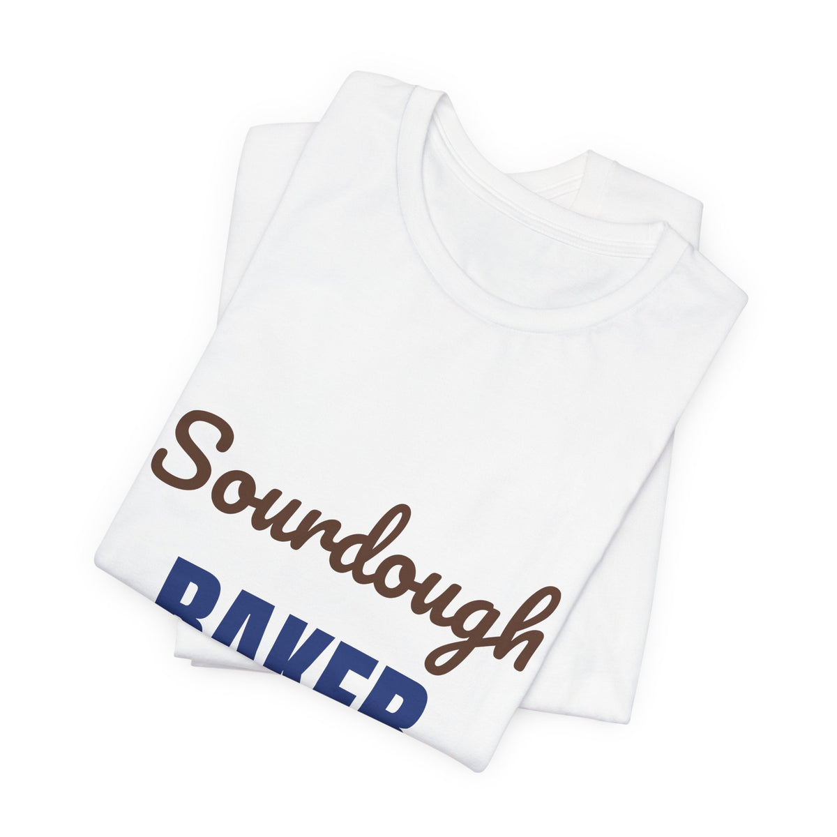 Sourdough Baker Feed the Starter First Shirt, Sourdough Baker T-Shirt, Baking Gift