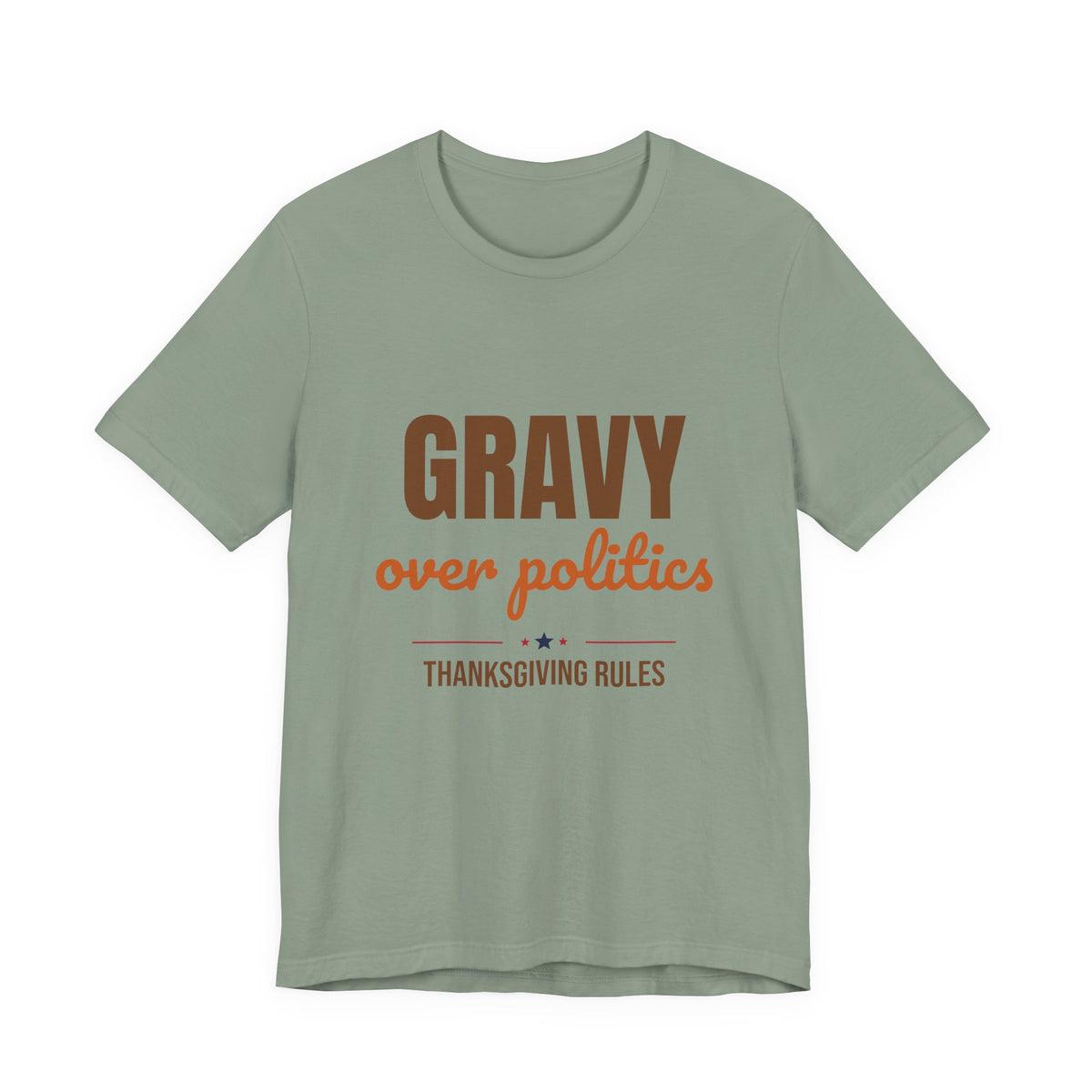 Gravy Over Politics Thanksgiving Rules Shirt, Funny Thanksgiving T-Shirt, Gravy Tee