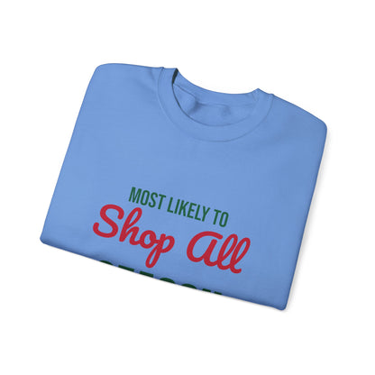 Most Likely to Shop All Season Sweatshirt, Most Likely to Shop All Season Christmas Sweatshirt