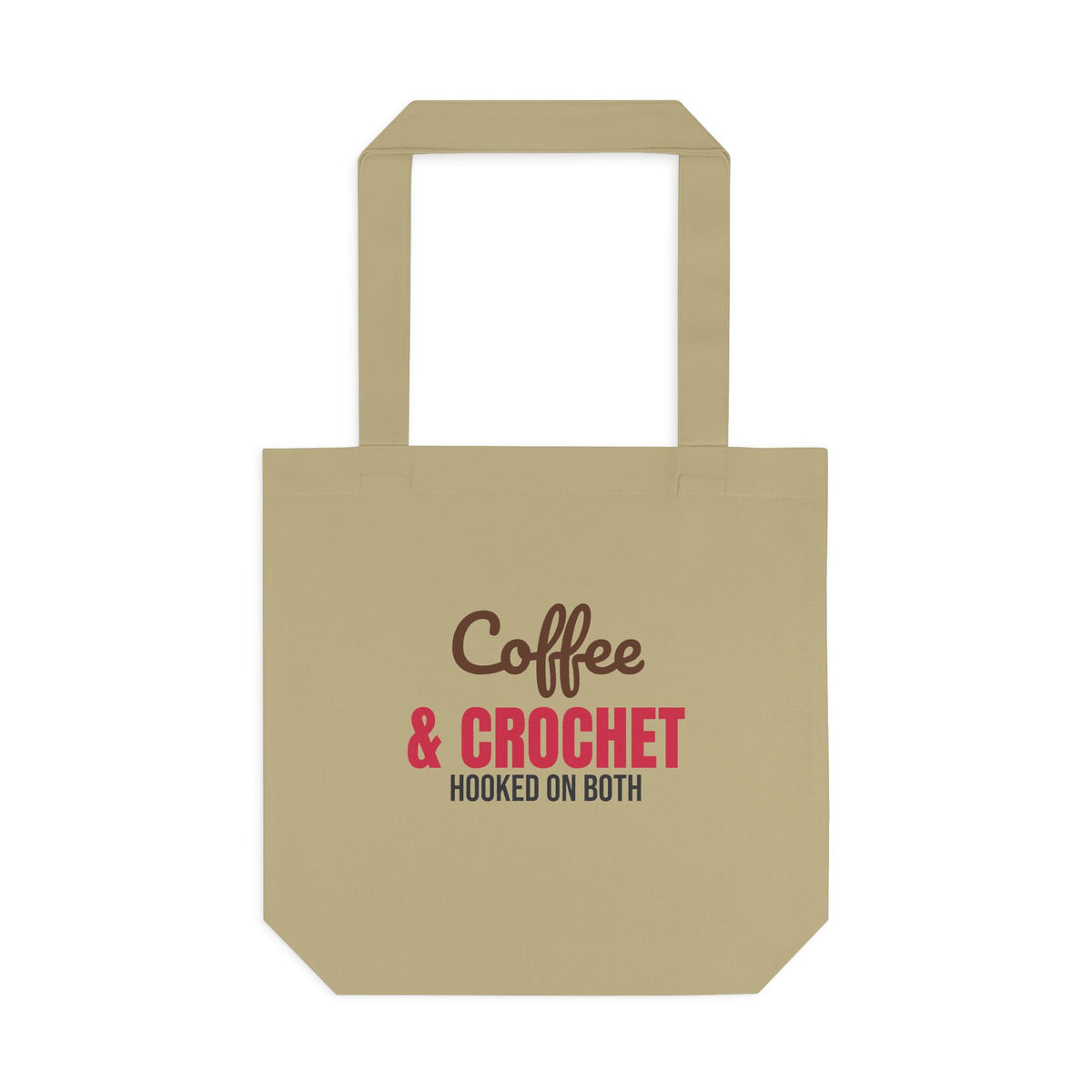 Coffee and Crochet Hooked on Both Tote Bag