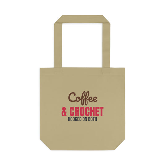 Coffee and Crochet Hooked on Both Tote Bag