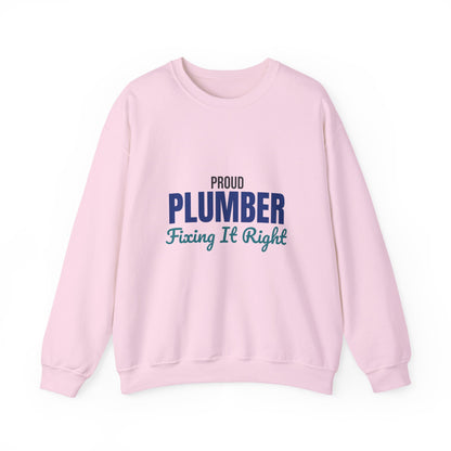 Proud Plumber Fixing It Right Sweatshirt, Plumber Crewneck Sweatshirt