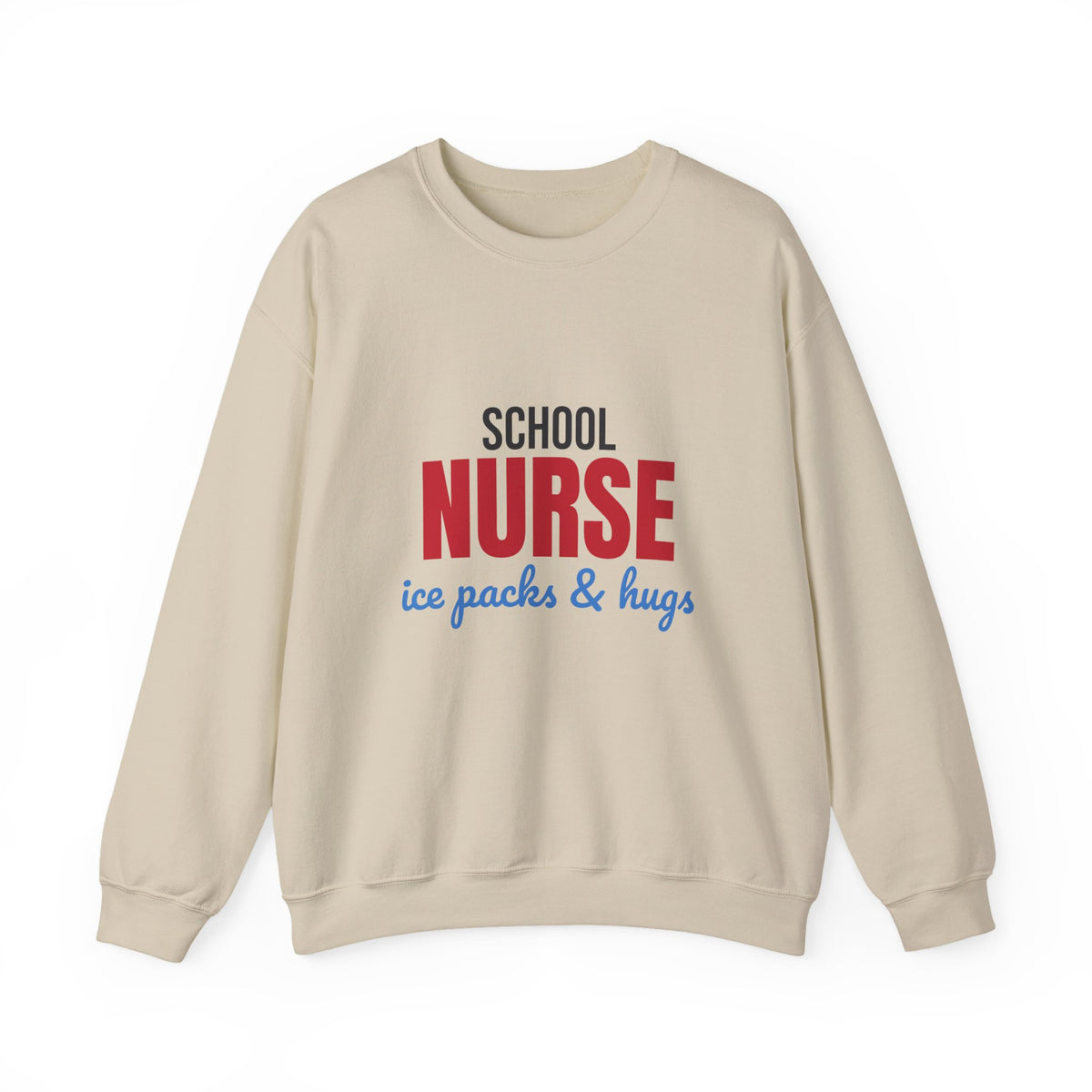 School Nurse Ice Packs and Hugs Sweatshirt, School Nurse Crewneck