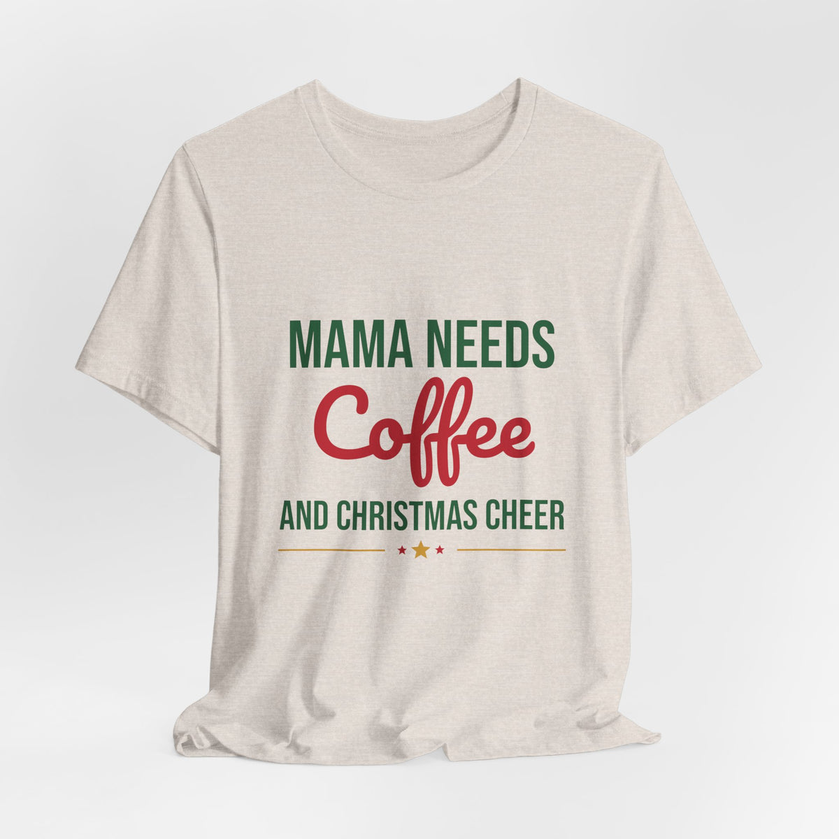 Mama Needs Coffee and Christmas Cheer Shirt, Mom Christmas T-Shirt, Coffee Mom Tee