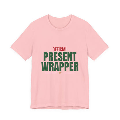 Official Present Wrapper Shirt, Funny Christmas T-Shirt, Gift Wrapper Tee