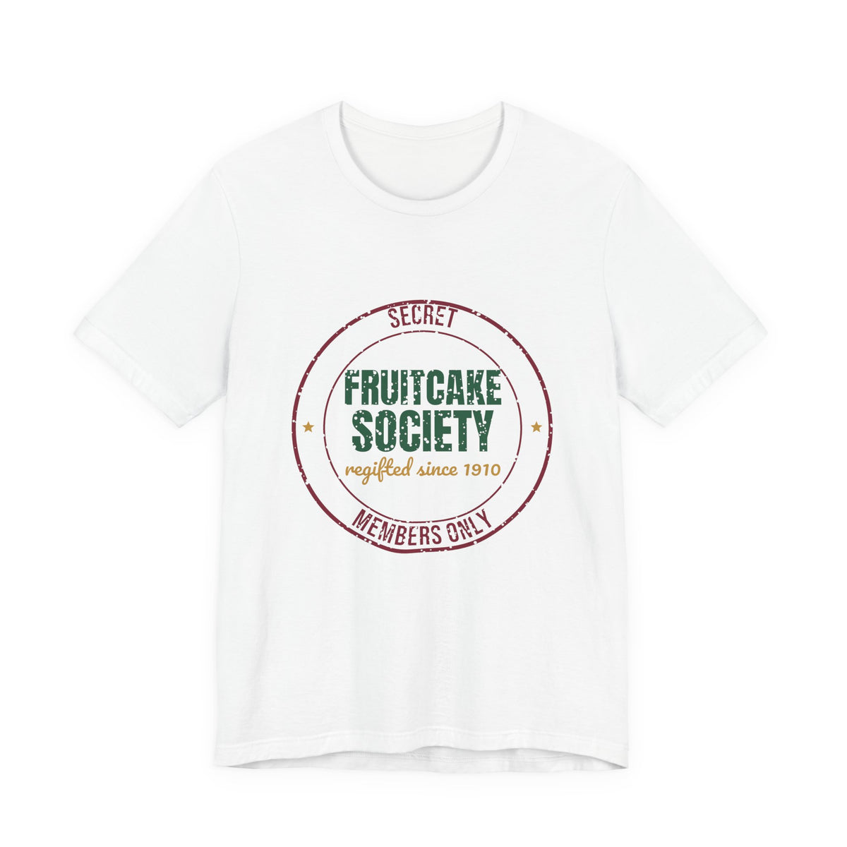 Secret Fruitcake Society Regifted Since 1910 Shirt, Vintage Christmas T-Shirt, Vintage Christmas Gift