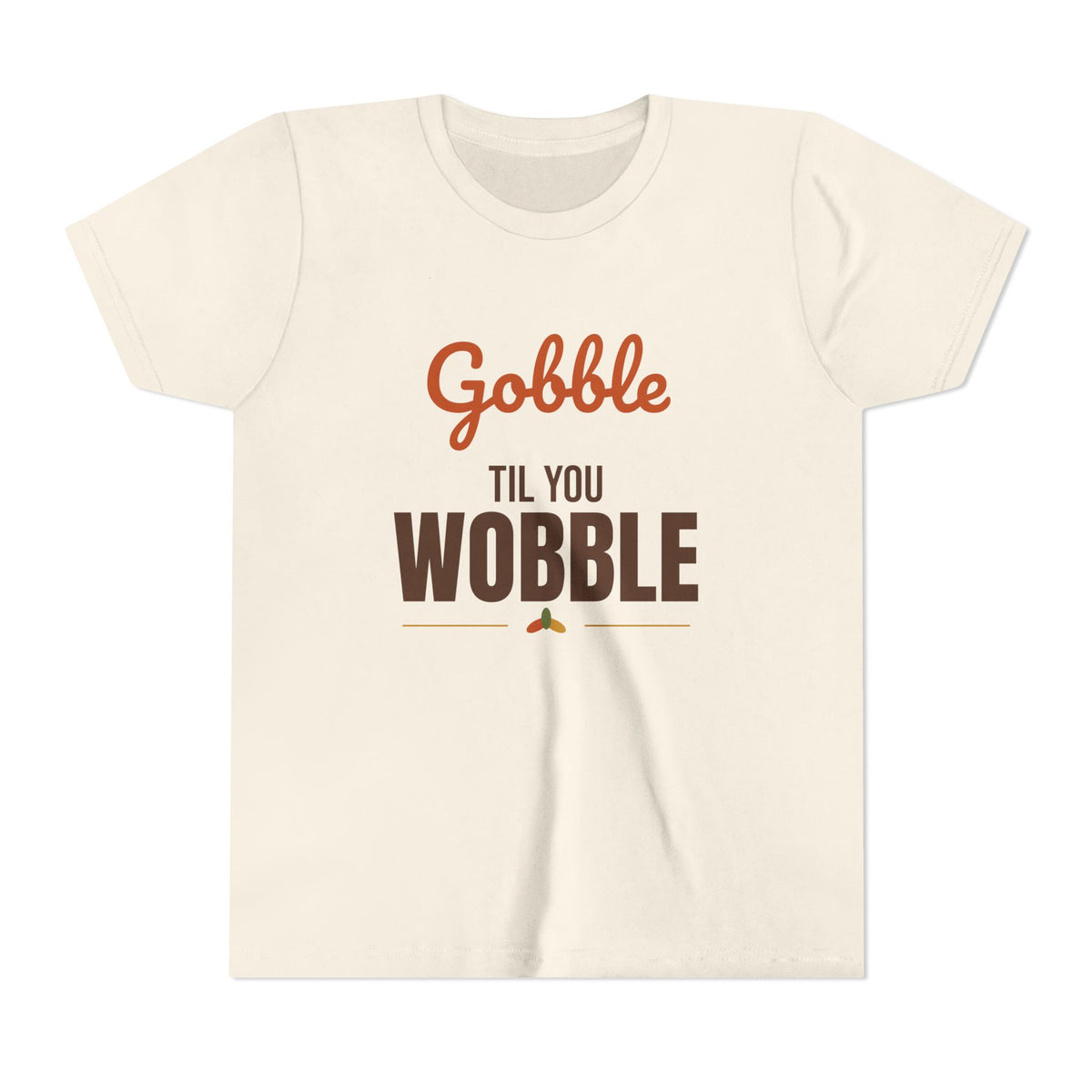 Gobble Til You Wobble Kids Shirt, Kids Thanksgiving T-Shirt, Funny Turkey Day Tee