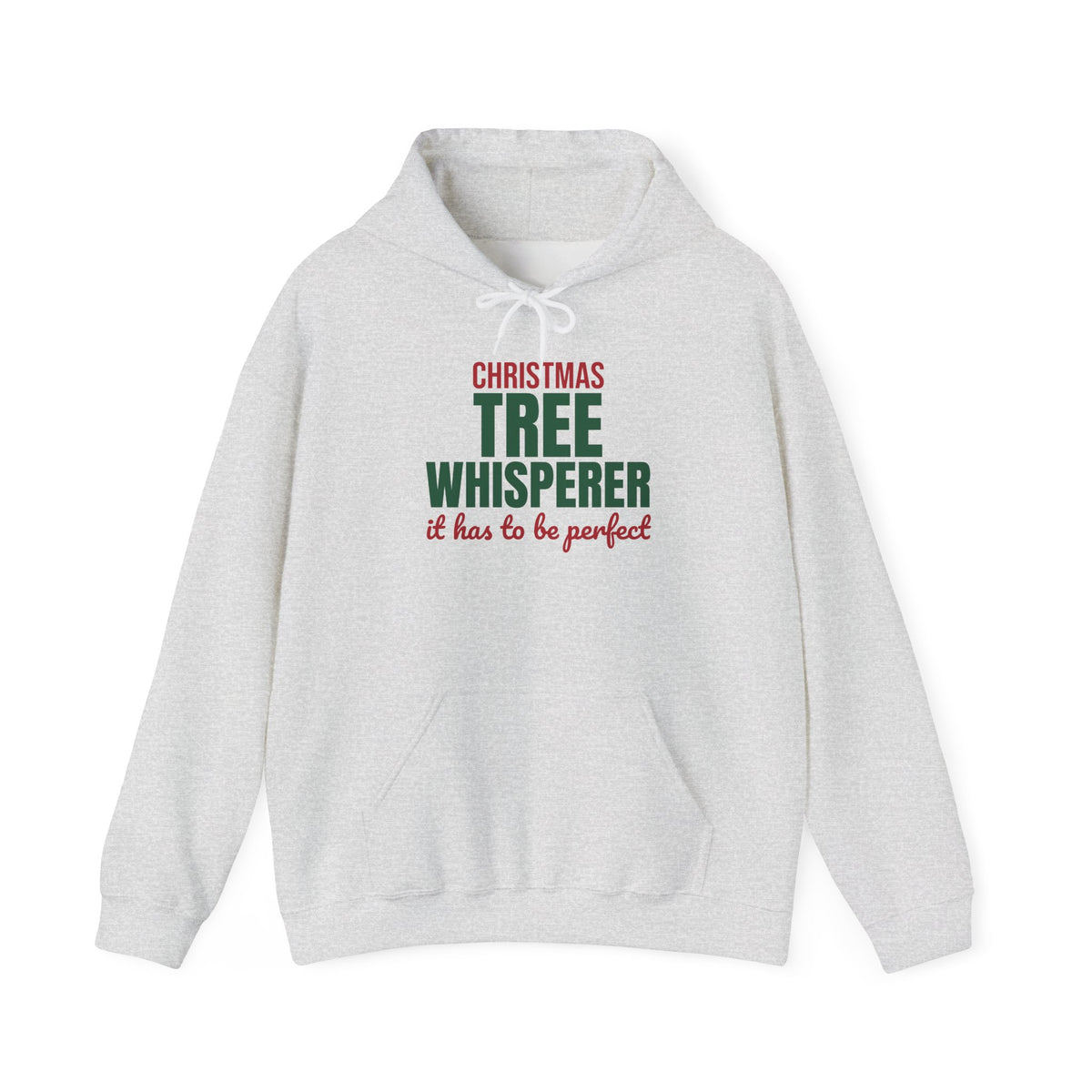 Christmas Tree Whisperer It Has to Be Perfect Hoodie, Funny Christmas Hoodie
