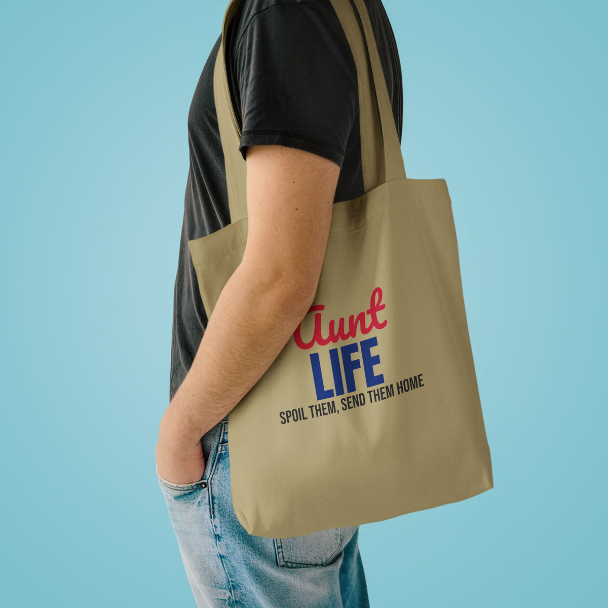 Aunt Life Spoil Them Send Them Home Tote Bag