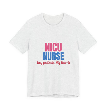 NICU Nurse Tiny Patients Big Hearts Shirt, NICU Nurse T-Shirt, Neonatal Nurse Gift