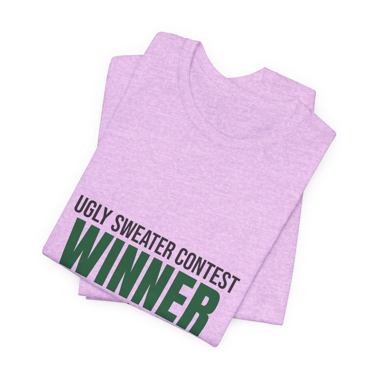 Ugly Sweater Contest Winner Shirt, Ugly Sweater Contest Winner Funny Christmas T-Shirt