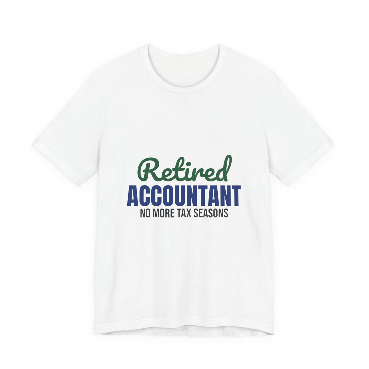 Retired Accountant Shirt