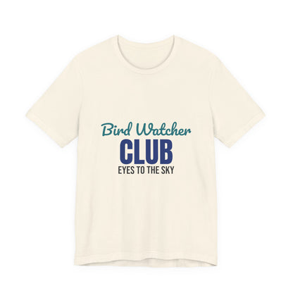 Bird Watcher Club Eyes to the Sky Shirt