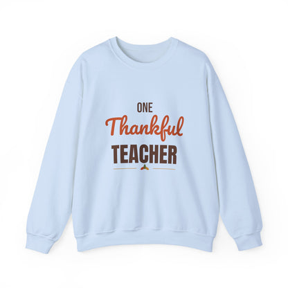 One Thankful Teacher Sweatshirt, Teacher Thanksgiving Crewneck