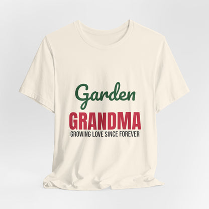 Garden Grandma Growing Love Shirt, Garden Grandma T-Shirt, Gardening Gift