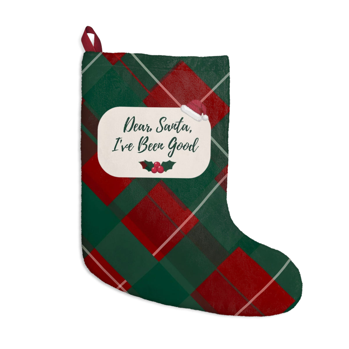 Dear Santa I've Been Good Christmas Stocking