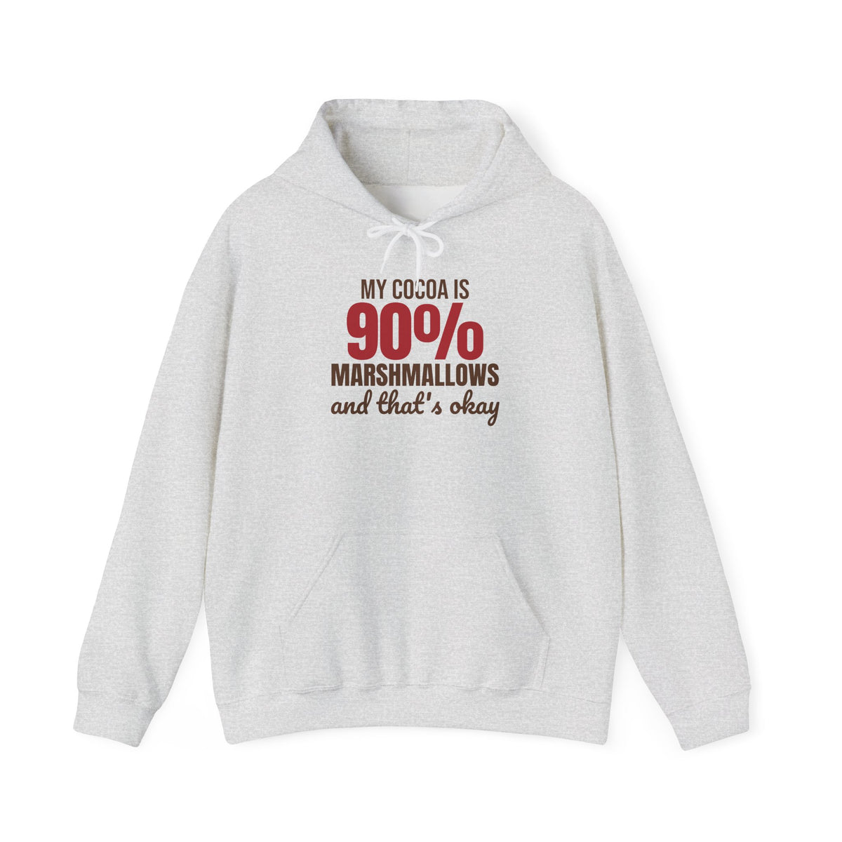 My Cocoa Is 90% Marshmallows and That's Okay Hoodie, Funny Winter Hoodie