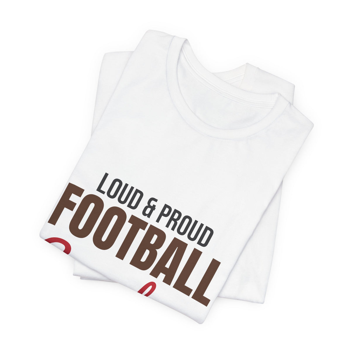 Loud and Proud Football Grandma Shirt, Football Grandma T-Shirt, Game Day Tee