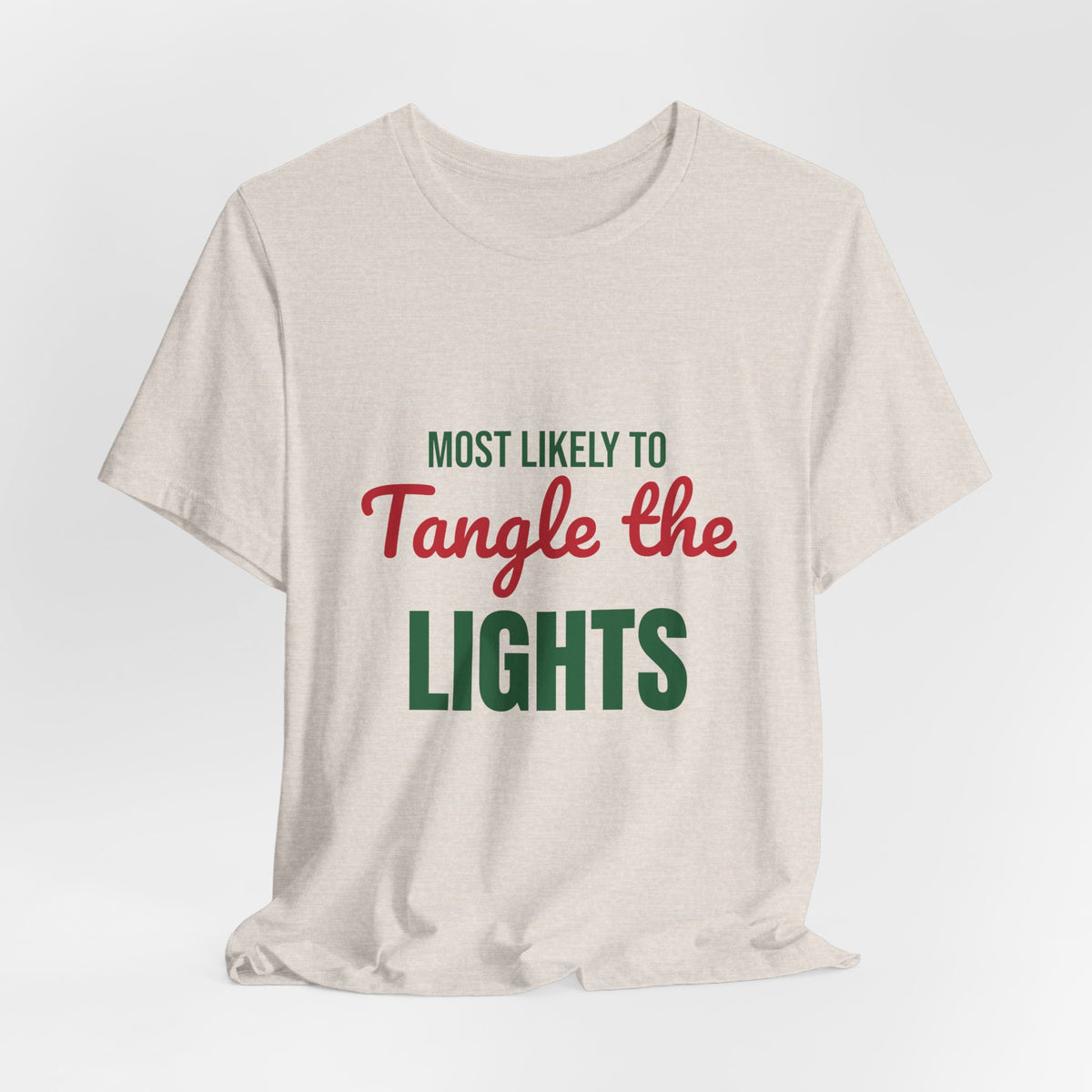 Most Likely to Tangle the Lights Shirt, Most Likely to Tangle the Lights T-Shirt, Family Christmas
