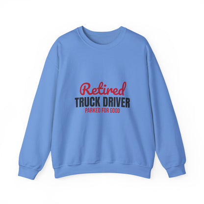 Retired Truck Driver Sweatshirt, Truck Driver Retirement Crewneck