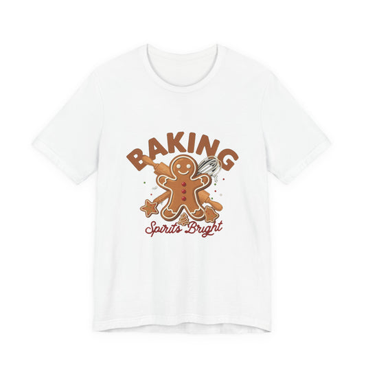 Baking Spirits Bright Shirt