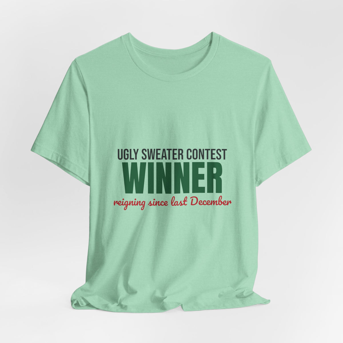 Ugly Sweater Contest Winner Shirt, Ugly Sweater Contest Winner Funny Christmas T-Shirt