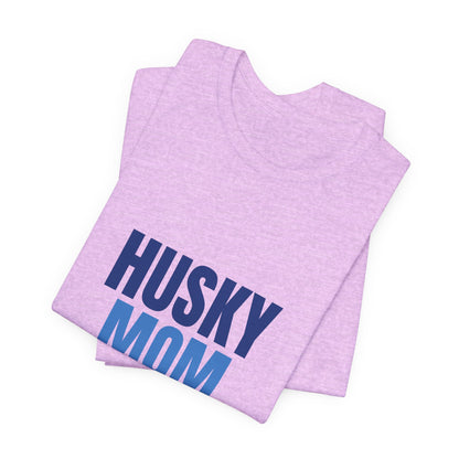Husky Mom Dramatic Since Day One Shirt, Husky Mom T-Shirt, Husky Lover Gift