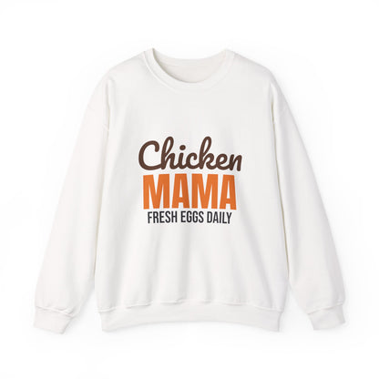 Chicken Mama Fresh Eggs Daily Sweatshirt, Chicken Mama Crewneck Sweatshirt