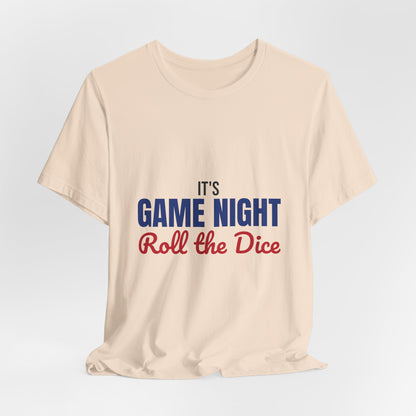 It's Game Night Roll the Dice Shirt, Game Night T-Shirt, Board Game Gift