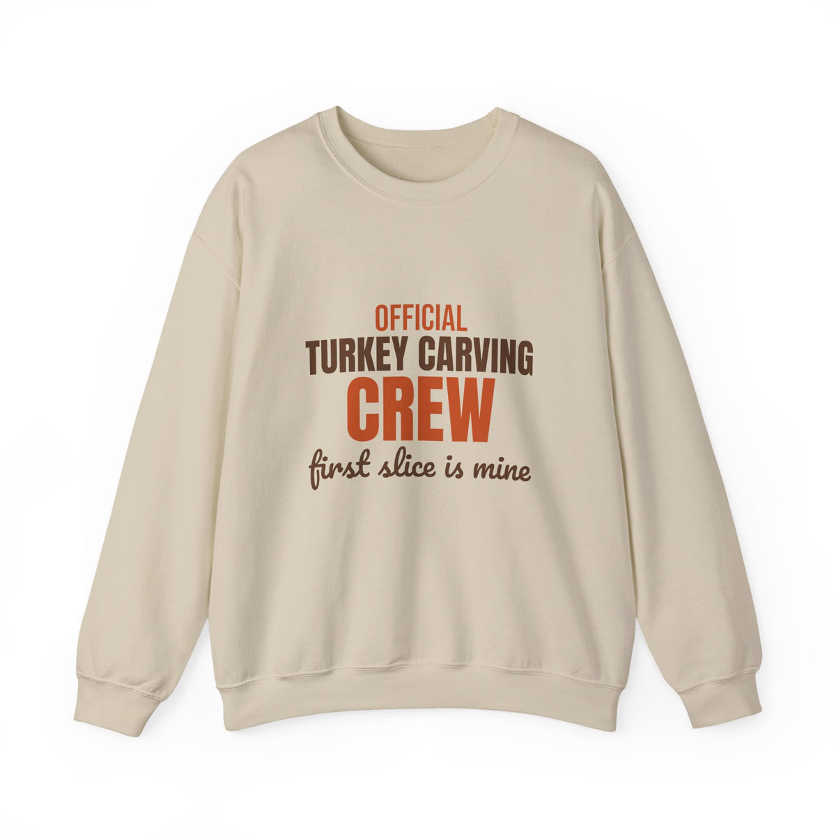 Official Turkey Carving Crew First Slice Is Mine Sweatshirt, Funny Thanksgiving Crewneck Sweatshirt