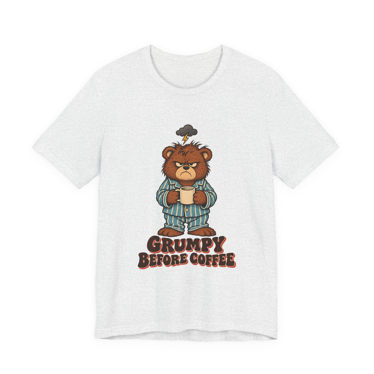 Grumpy Before Coffee Bear Shirt, Funny Coffee Bear T-Shirt, Funny Coffee Bear Gift