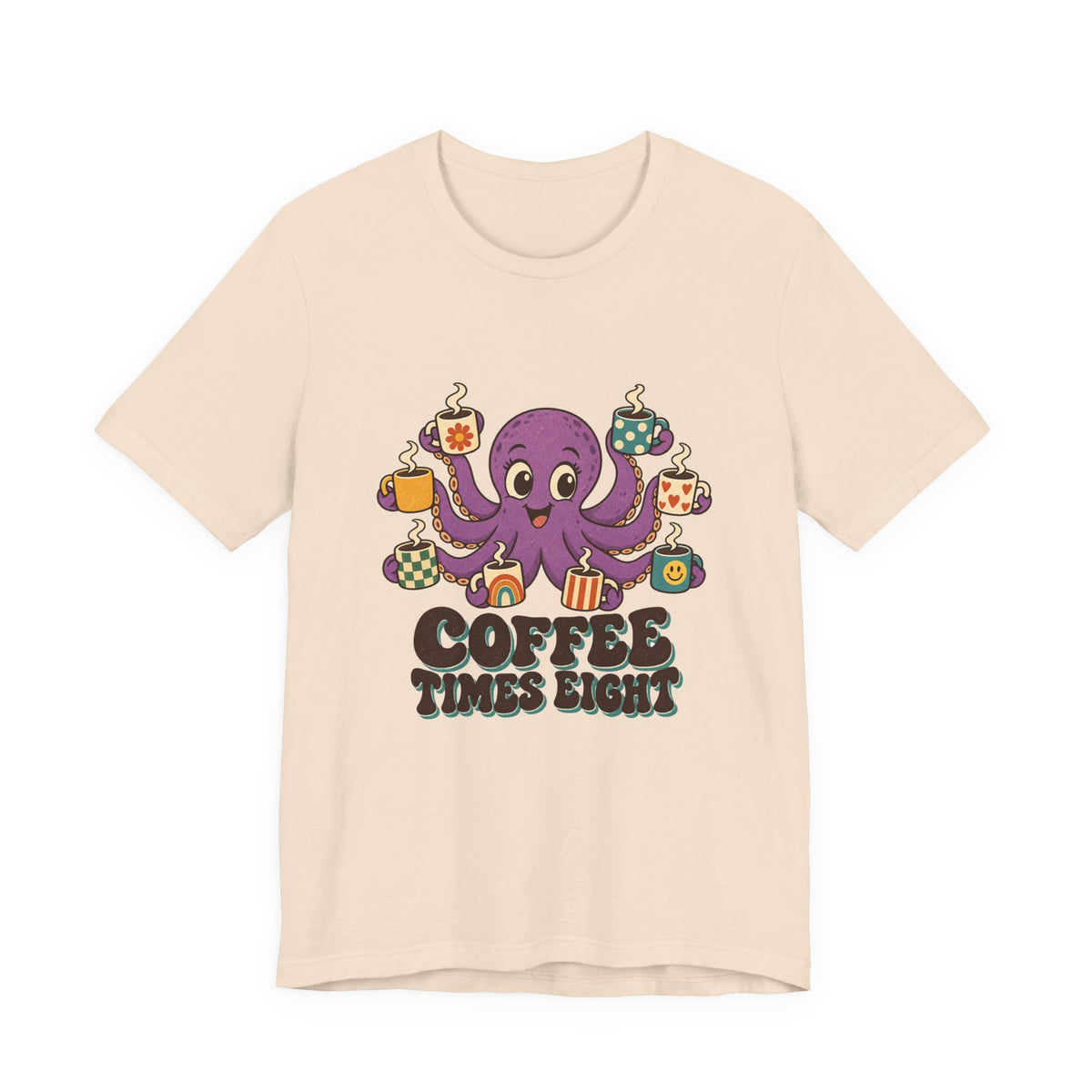 Coffee Times Eight Octopus Shirt, Octopus Coffee T-Shirt, Octopus Coffee Gift