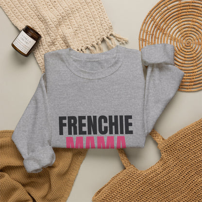 Frenchie Mama Snorts And Snuggles Sweatshirt, Frenchie Mama Crewneck Sweatshirt