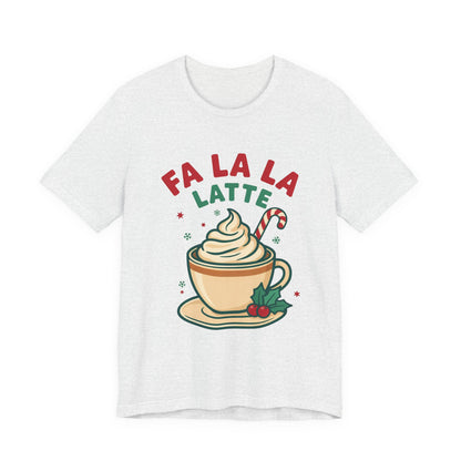 Fa La La Latte Shirt