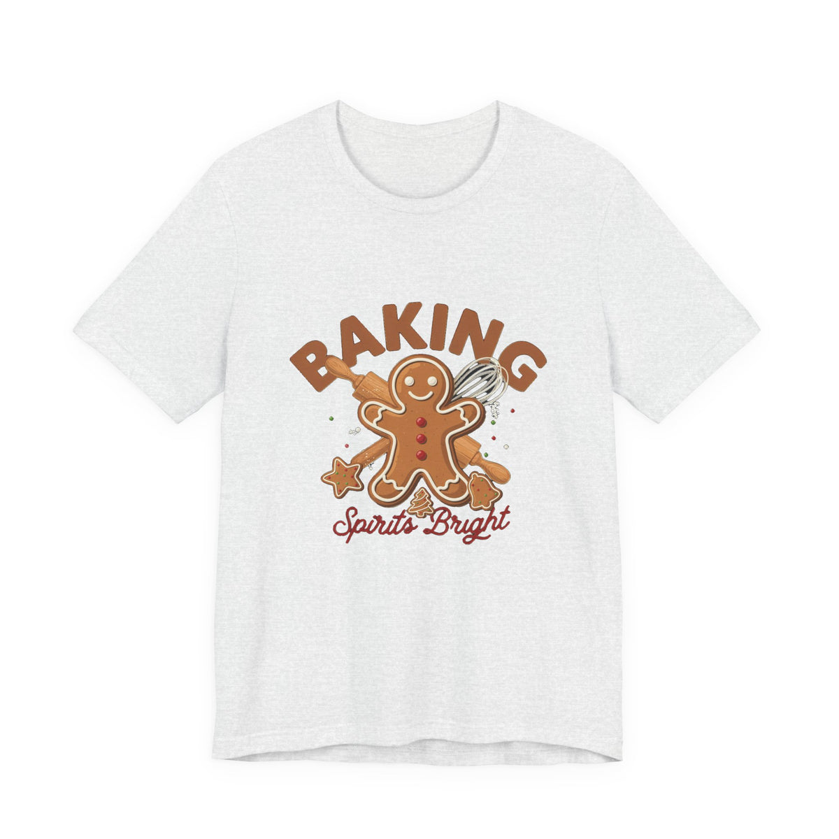 Baking Spirits Bright Shirt, Christmas Baking T-Shirt, Gingerbread Holiday Tee
