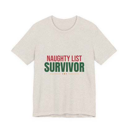 Naughty List Survivor Shirt, Funny Christmas T-Shirt