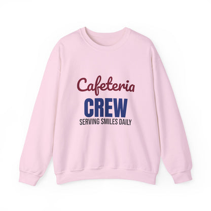 Cafeteria Crew Serving Smiles Daily Sweatshirt, Cafeteria Crew Crewneck Sweatshirt