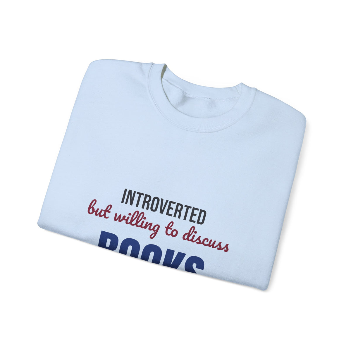 Introverted But Willing to Discuss Books Sweatshirt, Introvert Book Lover Crewneck Sweatshirt