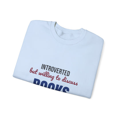 Introverted But Willing to Discuss Books Sweatshirt, Introvert Book Lover Crewneck Sweatshirt