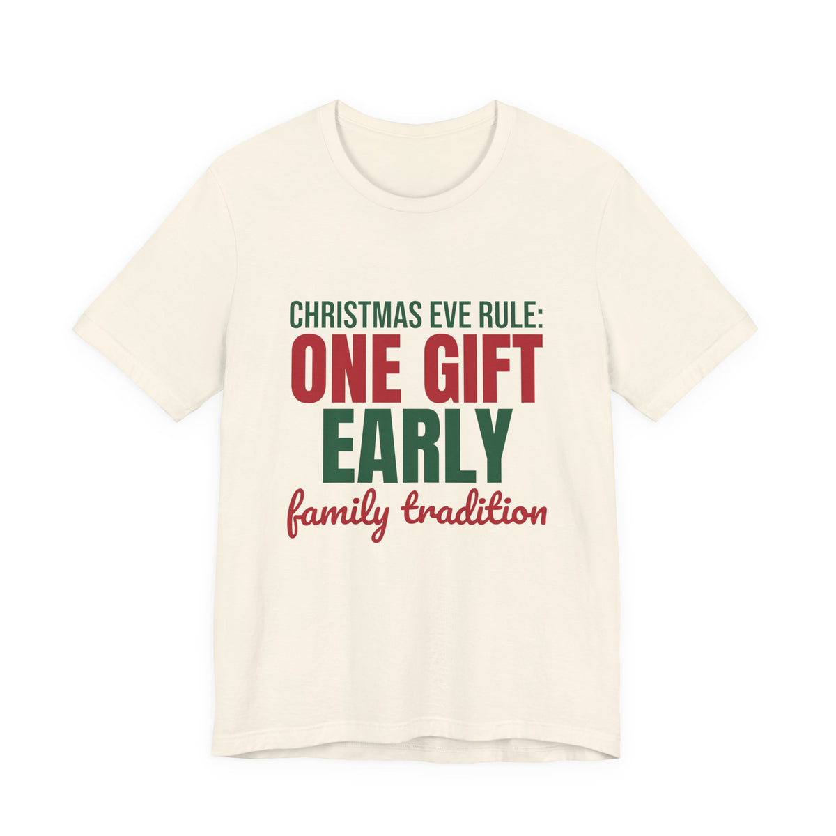 Christmas Eve Rule One Gift Early Family Tradition Shirt, Christmas Eve T-Shirt, Christmas Eve Gift