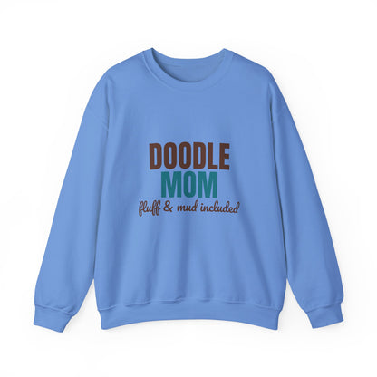 Doodle Mom Fluff And Mud Included Sweatshirt, Doodle Mom Crewneck Sweatshirt