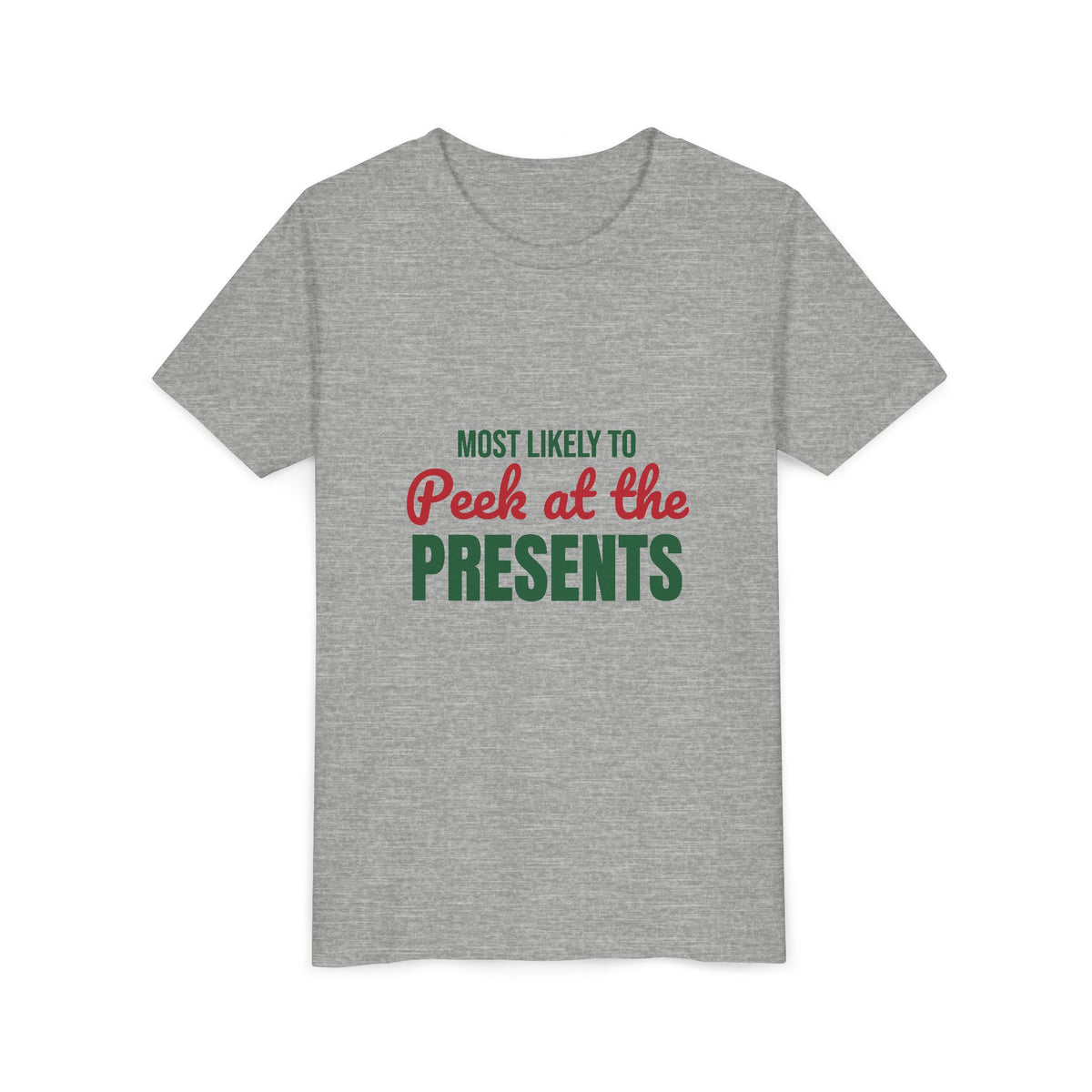 Most Likely to Peek at the Presents Kids Shirt, Most Likely to Peek at the Presents Kids T-Shirt