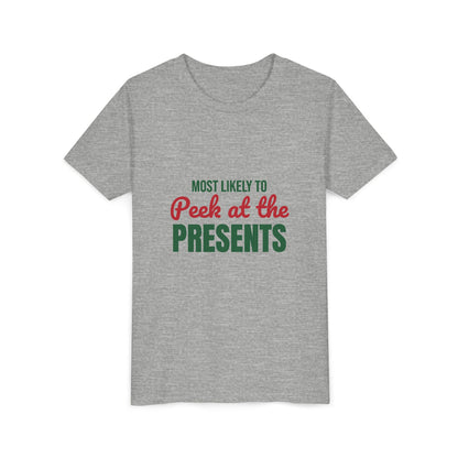 Most Likely to Peek at the Presents Kids Shirt, Most Likely to Peek at the Presents Kids T-Shirt