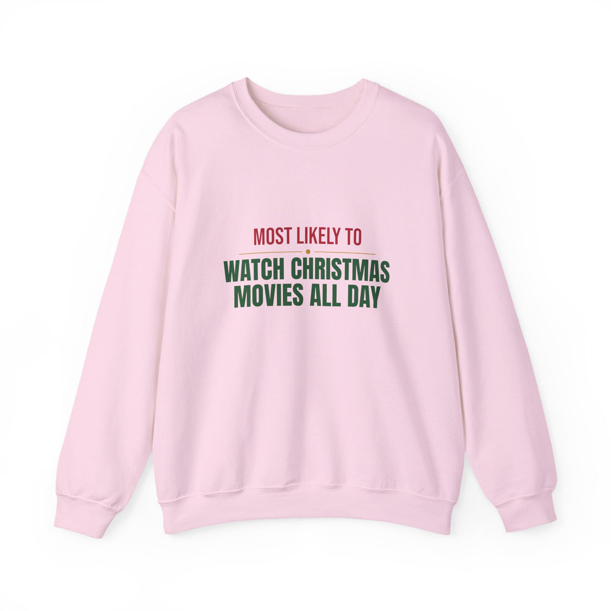Most Likely To Watch Christmas Movies All Day Sweatshirt, Matching Family Christmas Crewneck, Funny Holiday Sweater