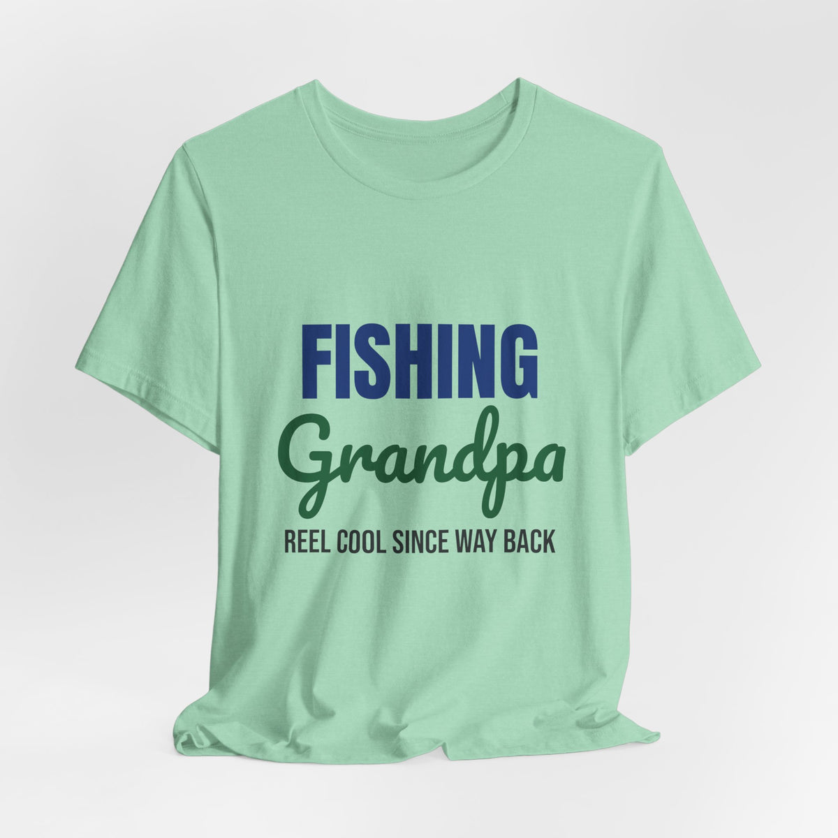 Fishing Grandpa Reel Cool Shirt, Fishing Grandpa T-Shirt, Fisherman Gift